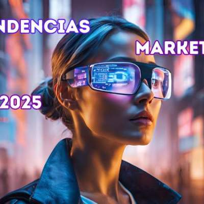 Estrategias de Marketing Digital para el 2025: Innovación y&nbsp;Conexión